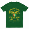 Smart Good Looking and Guyanese T-Shirt